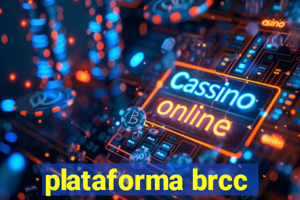 plataforma brcc